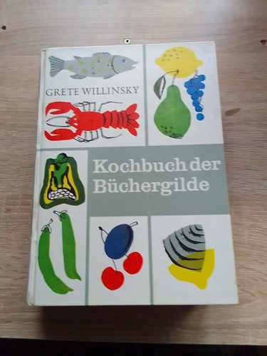 Grete willinsky kochbuch - kochbuch, der