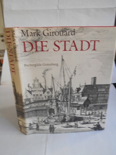 Mark girouard die - girouard,, stadt